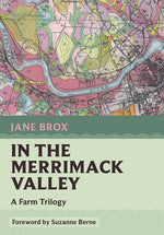 Book cover for In the Merrimack Valley: A Farm Trilogy