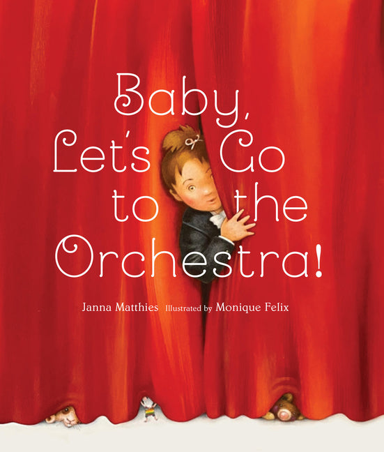 Book cover for Baby, Let's Go to the Orchestra!