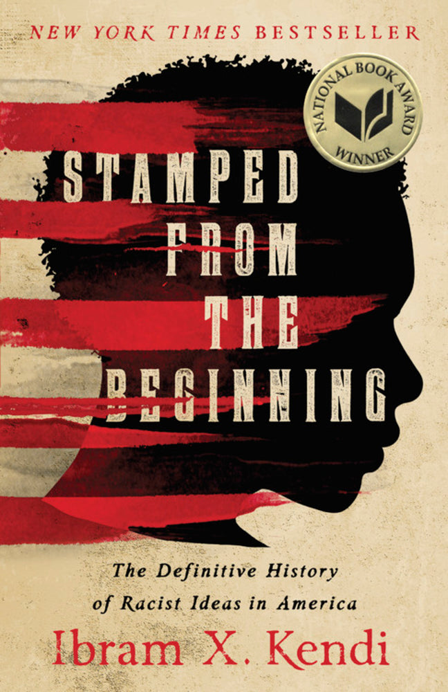 Book cover for Stamped from the Beginning: The Definitive History of Racist Ideas in America
