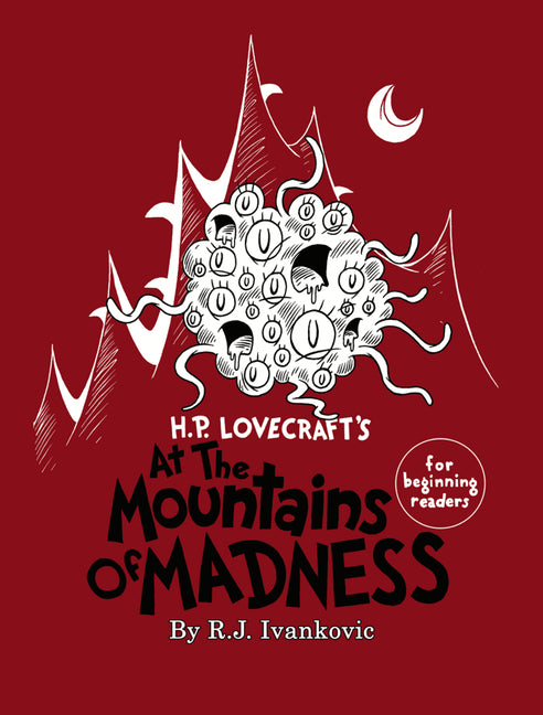 Book cover for H.P. Lovecraft's the Mounatins of Madness for Beginning Readers