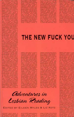 Book cover for The New Fuck You: Adventures in Lesbian Reading