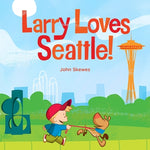 Book cover for Larry Loves Seattle!: A Larry Gets Lost Book