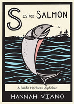 Book cover for S Is for Salmon: A Pacific Northwest Alphabet