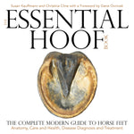 Book cover for Essential Hoof Book: The Complete Modern Guide to Horse Feet - Anatomy, Care and Health, Disease Diagnosis and Treatment