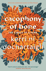 Book cover for Cacophony of Bone: The Circle of a Year