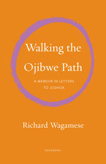 Book cover for Walking the Ojibwe Path: A Memoir in Letters to Joshua