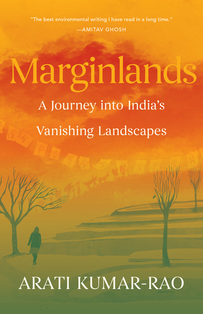 Book cover for Marginlands: A Journey Into India's Vanishing Landscapes