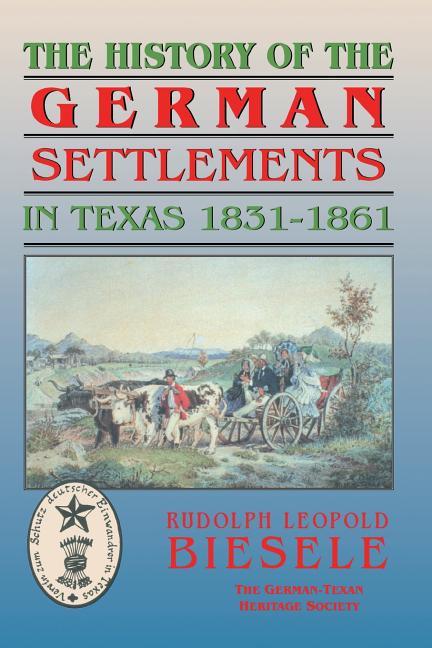 Book cover for History of German Settlements in Texas Prior to the Civil War