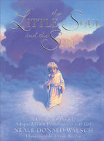 Book cover for The Little Soul and the Sun: A Children's Parable
