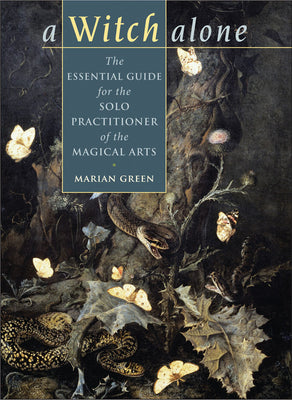 Book cover for Witch Alone: The Essential Guide for the Solo Practitioner of the Magical Arts