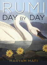 Book cover for Rumi, Day by Day: Daily Inspirations from the Mystic of the Heart