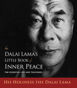 Book cover for The Dalai Lama's Little Book of Inner Peace: The Essential Life and Teachings
