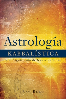 Book cover for Astrología Kabbalística: Y el Significado de Nuestra Vida