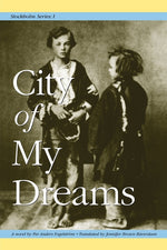 Book cover for Stockholm Series I: City of My Dreams