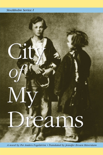Book cover for Stockholm Series I: City of My Dreams