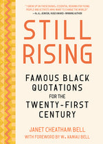 Book cover for Still Rising: Famous Black Quotations for the Twenty-First Century
