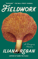 Book cover for Fieldwork: A Forager's Memoir