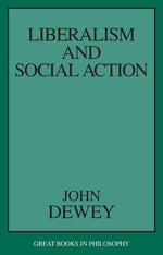 Book cover for Liberalism and Social Action