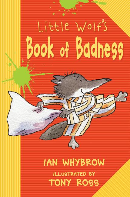 Book cover for Little Wolf's Book of Badness (American)