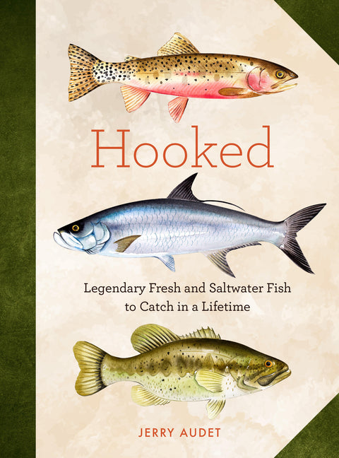 Book cover for Hooked: Legendary Fresh and Saltwater Fish to Catch in a Lifetime