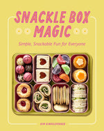 Book cover for Snackle Box Magic: Simple, Snackable Fun for Everyone