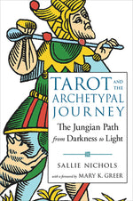 Book cover for Tarot and the Archetypal Journey: The Jungian Path from Darkness to Light