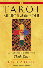 Book cover for Tarot: Mirror of the Soul: A Handbook for the Thoth Tarot