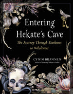 Book cover for Entering Hekate's Cave: The Journey Through Darkness to Wholeness