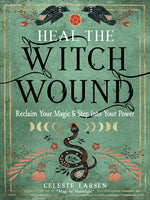 Book cover for Heal the Witch Wound: Reclaim Your Magic and Step Into Your Power