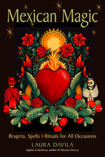 Book cover for Mexican Magic: Brujeria, Spells, and Rituals for All Occasions