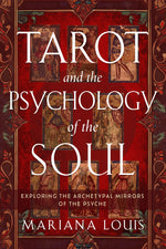 Book cover for Tarot and the Psychology of the Soul: Exploring the Archetypal Mirrors of the Psyche