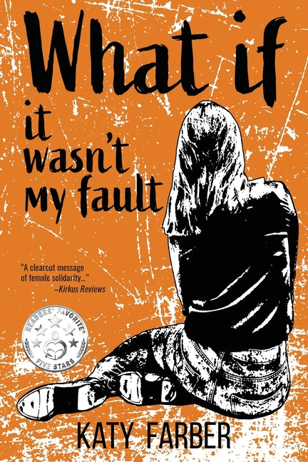 Book cover for What If It Wasn't My Fault