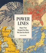 Book cover for Power Lines: Maps That Shaped the Way We See the World