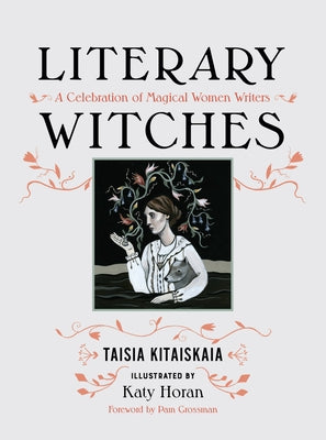 Book cover for Literary Witches: A Celebration of Magical Women Writers