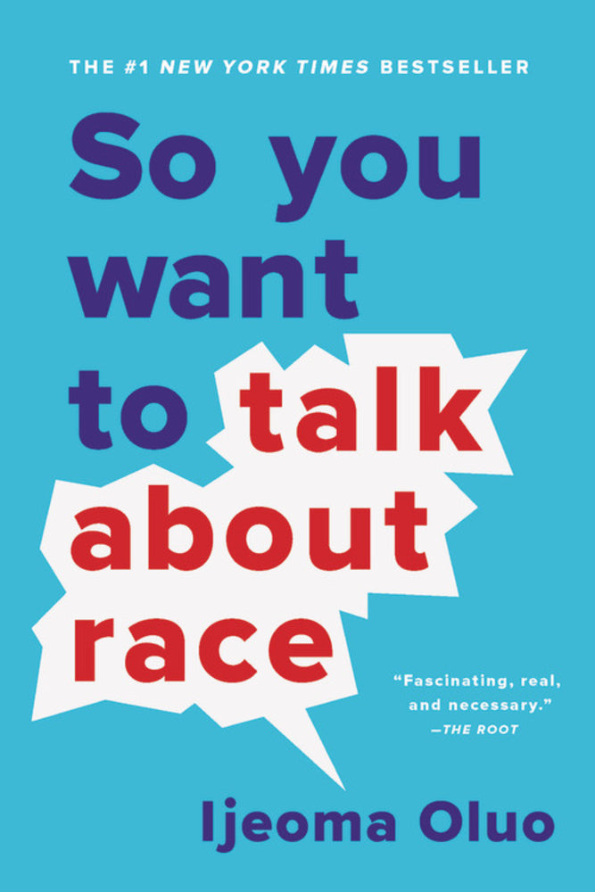 Book cover for So You Want to Talk about Race