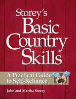 Book cover for Storey's Basic Country Skills: A Practical Guide to Self-Reliance