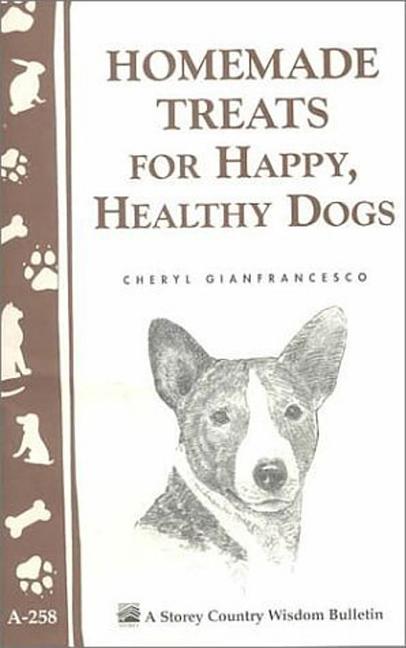 Book cover for Homemade Treats for Happy, Healthy Dogs