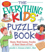 Book cover for The Everything Kids' Puzzle Book: Mazes, Word Games, Puzzles & More! Hours of Fun!