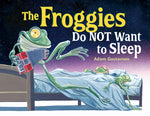 Book cover for Froggies Do Not Want to Sleep
