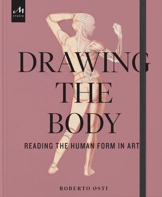 Book cover for Drawing the Body: Reading the Human Form in Art