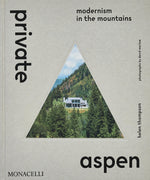 Book cover for Private Aspen: Modernism in the Mountains