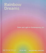 Book cover for Rainbow Dreams: Color and Light in Contemporary Art