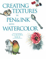 Book cover for Creating Textures in Pen & Ink with Watercolor