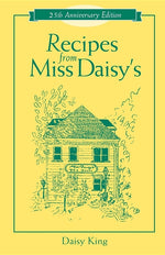 Book cover for Recipes from Miss Daisy's - 25th Anniversary Edition (Anniversary)