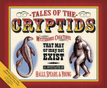 Book cover for Tales of the Cryptids: Mysterious Creatures That May or May Not Exist