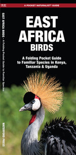 Book cover for East Africa Birds: A Folding Pocket Guide to Familiar Species in Kenya, Tanzania & Uganda
