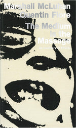 Book cover for The Medium Is the Massage: An Inventory of Effects