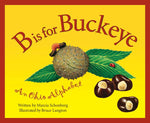 Book cover for B Is for Buckeye: An Ohio Alphabet
