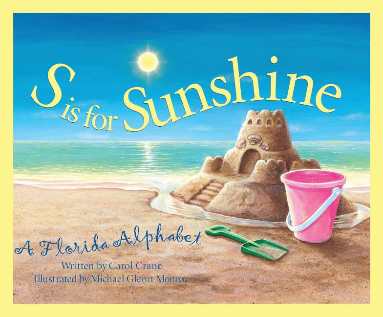 Book cover for S is for Sunshine: A Florida Alphabet