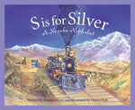 Book cover for S Is for Silver: A Nevada Alphabet